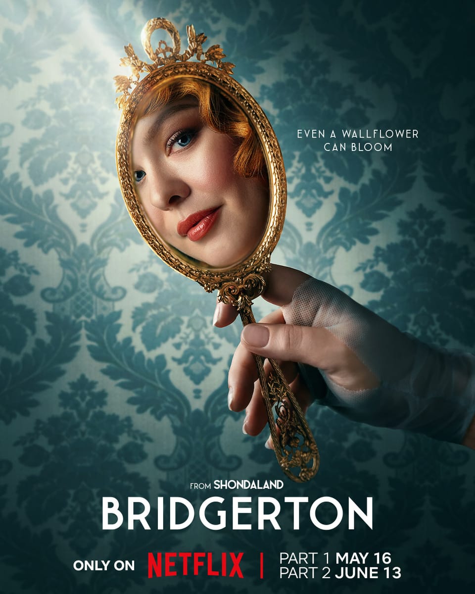 Still Entertaining & Romantic: Bridgerton Season Three, Part One! (Spoiler Alerts)